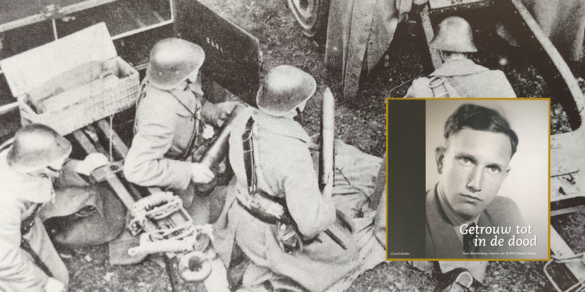 Zwart-wit afbeelding uit de oorlog en voorkant van het boek, getrouw tot in de dood, van auteur en historicus Gerard Mulder, over het leven van Hans Blankenberg